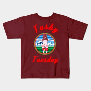 #Tushy Tuesday #tushy tuesday , Hike Like A Girl , Funny Hiking , Gift for a hiker , #tushytuesday Kids T-Shirt